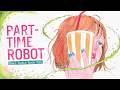 PART-TIME Robot - Real Indie Rock Mix/LovelySummer-Chan