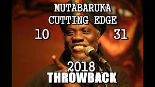 Mutabaruka CUTTING EDGE 10-31-18 THROWBACK RUNOKO RASHIDI SUNNI PATTERSON