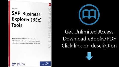 SAP Business Explorer (BEx) Tools: Maximize Business Explorer (BEx) tools