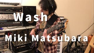 Download Lagu Wash / Miki Matsubara (bass cover) MP3