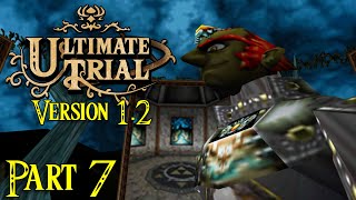 Zelda64: Ultimate Trial 1.2 UPDATE (Part 7); Ocarina of Time romhack/mod