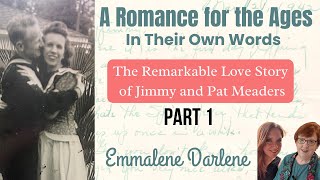 The Story of Jimmy & Pat Meaders told through their WW2 letters