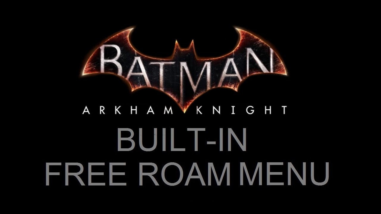Batman: Arkham Knight Free Roam Mod Menu PS4 PKG Port