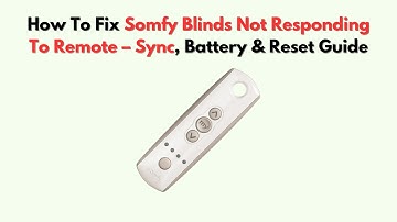 Hoe u het probleem met Somfy-jaloezieën kunt oplossen dat niet op de afstandsbediening reageert –...
