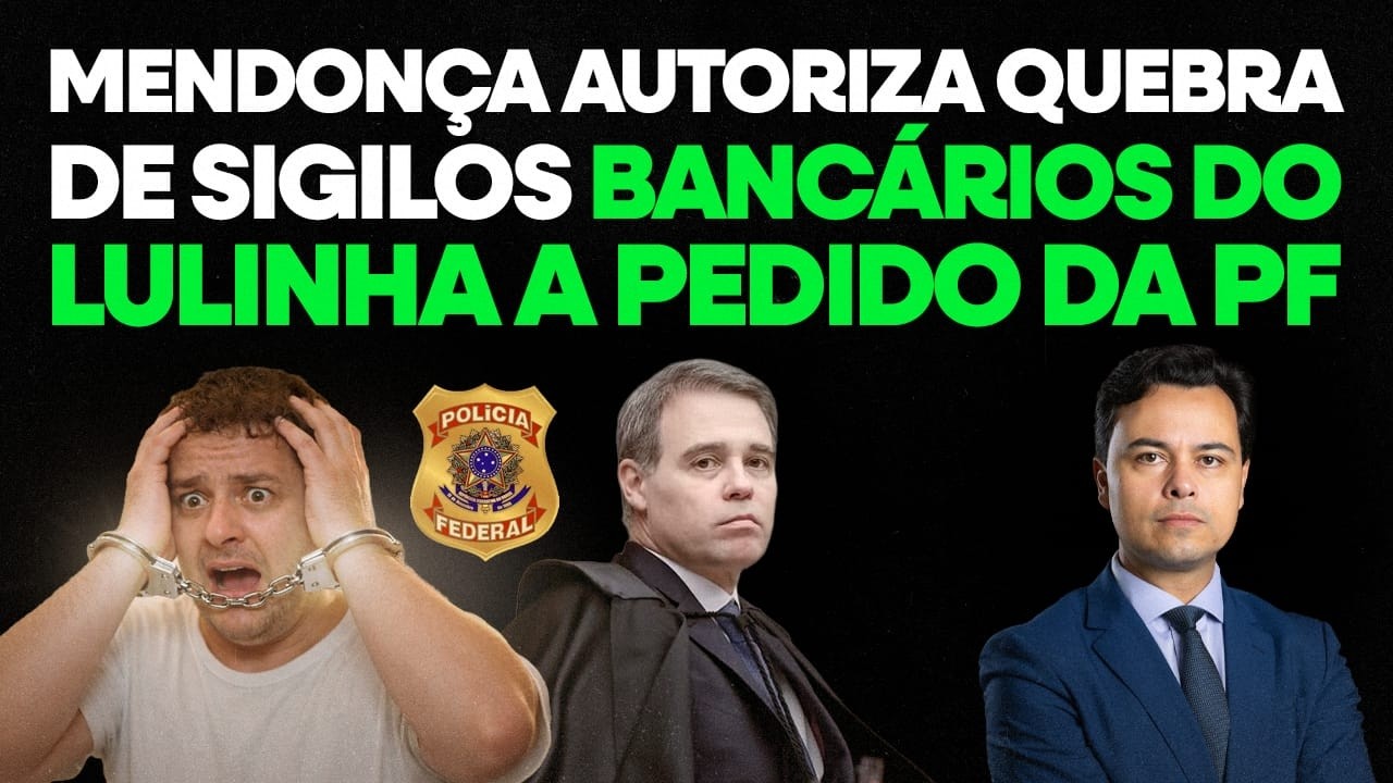🚨PF foi pra cima do Lulinha e Mendonça autorizou quebra de sigilo de dados bancários e fiscais