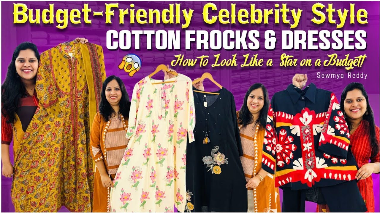 Budget-Friendly Celebrity Style Cotton Frocks & Dresses | How to Look Like a Star on a Budget!