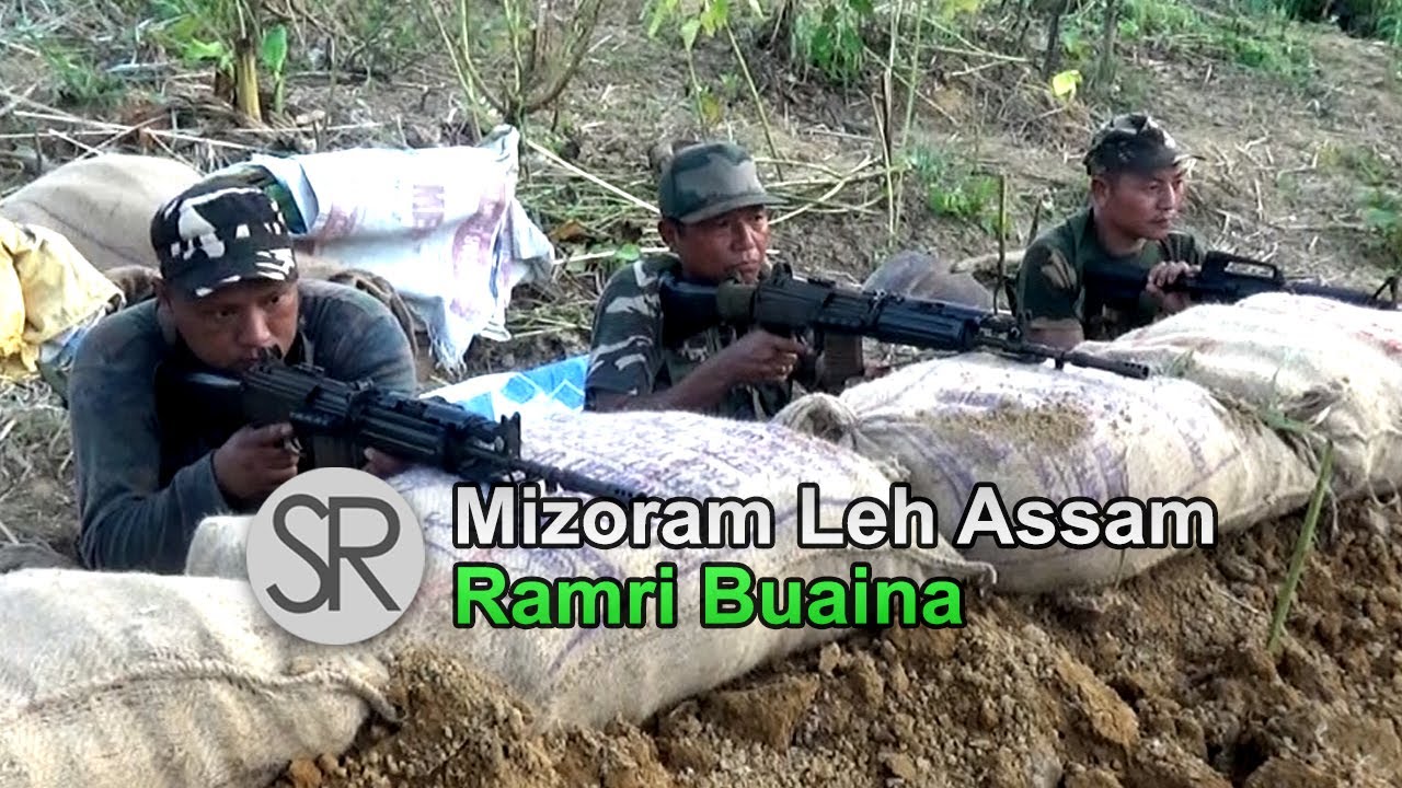 SR : Mizoram Leh Assam Ramri Buaina