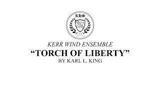 'Torch of Liberty” by Karl L. King