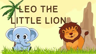 Leo the Little Lion | Short stories for kids in English | Adventure story