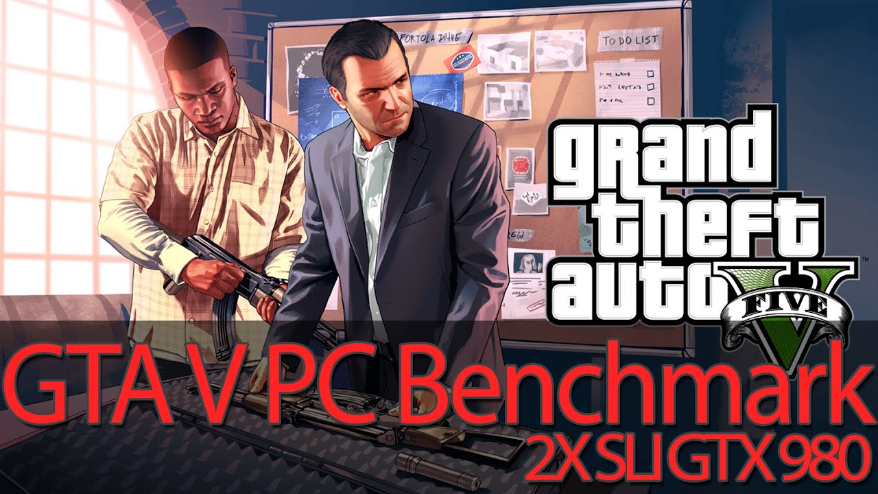 Grand Theft Auto V - PC Max Benchmark (GTX 980 SLI)
