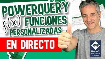 POWERQUERY: FUNCIONES PERSONALIZADAS (Caso Práctico)