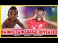 Secret BABIES Language Revealed + Trick to Make any BABY STOP Crying INSTANTLY!!