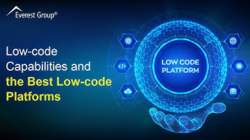 Low-code Capabilities and the Best Low-code Platforms