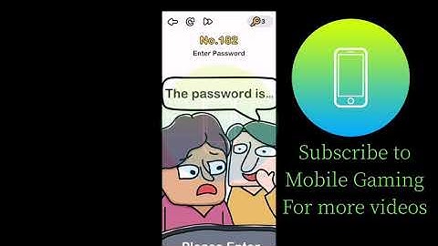 Brain Out Level 182 - Enter Password