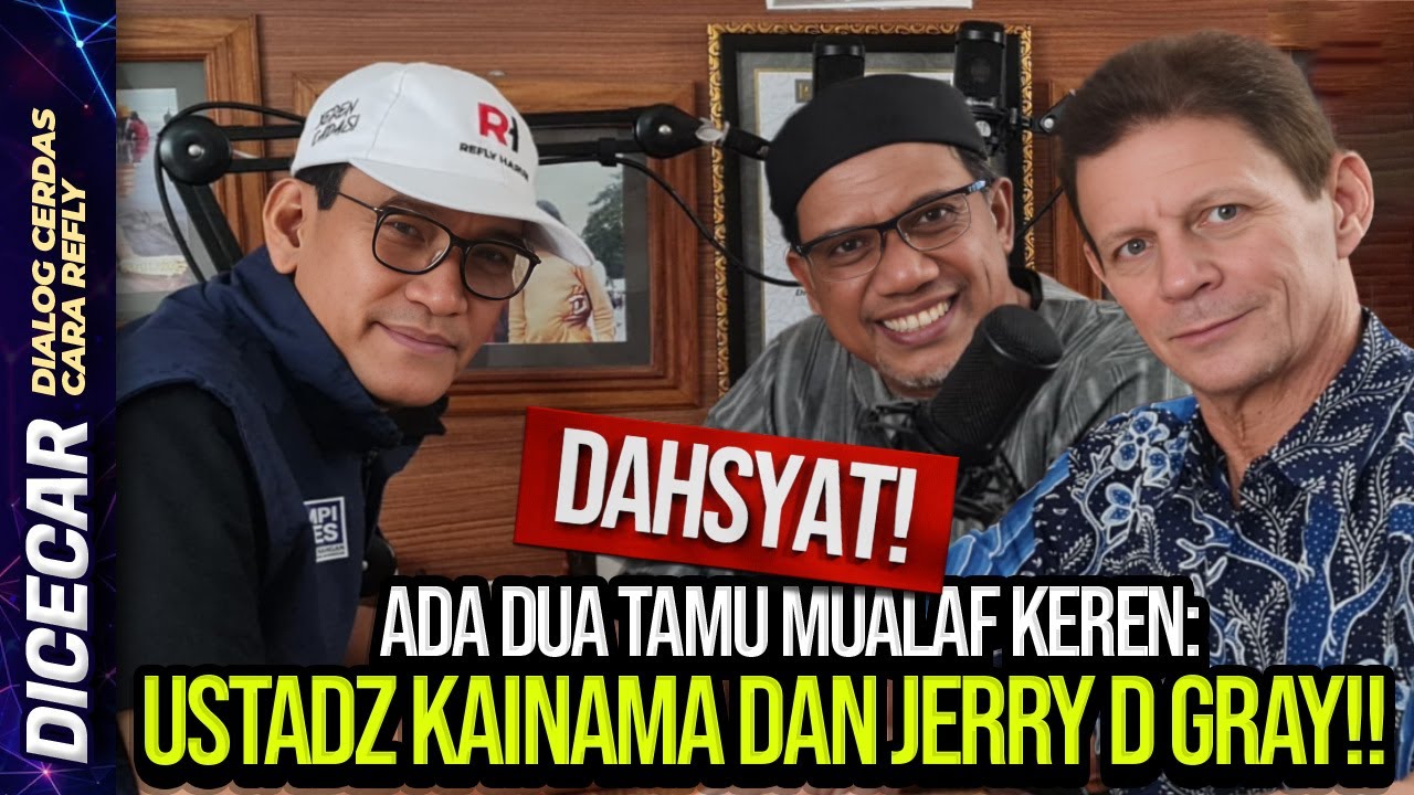 🔴LIVE! DAHSYAT! ADA DUA TAMU MUALAF KEREN: USTADZ KAINAMA DAN JERRY D GRAY!!