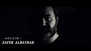 Zafer Albayrak / Arsızım  (  Video ) Resimi