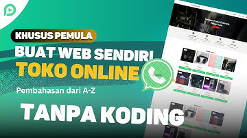 Panduan Lengkap: Cara Membuat Toko Online WhatsApp dengan WordPress (2025)