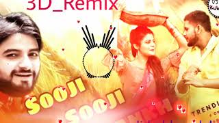 Sooji sooji Aankh,new TIKTOk trending haryanvi,3D hullara dj remix song vikas Kumar Sumit kajla 2020