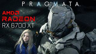 Pragmata | RX 6700 XT | Quick Performance Test