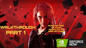 CONTROL Gameplay on GeForce NOW (FULL GAME) | Walkthrough Part 1 (NO COMMENTARY)