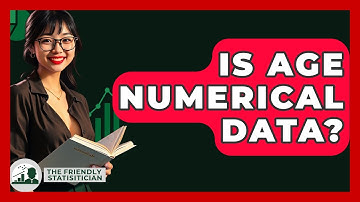Is Age Numerical Data? - The Friendly Statistician