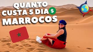 Quanto Custa Viajar Para O Marrocos 5 Dias No Marrocos E Tour Pelo Deserto Do Saara