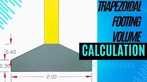 Volume of Trapezoidal Footing Quantity Calculation // Trapezoidal footing of column // Part I