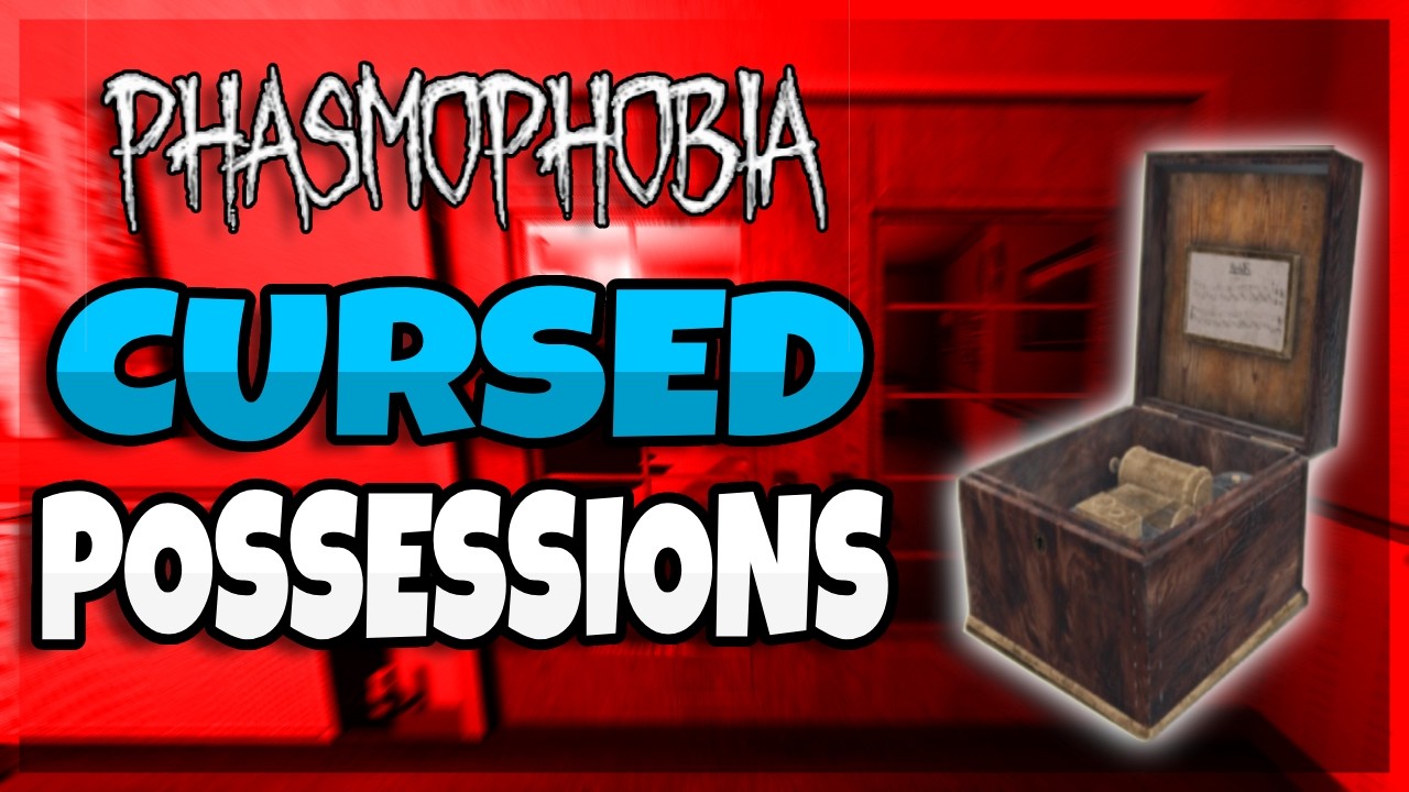 How Every Cursed Possession Works in Phasmophobia