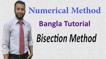 Numerical Method Bangla Tutorial 1 :  Bisection Method
