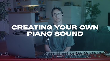 Creating Your Own Piano Sound in Mainstage