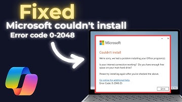 How To Fix Microsoft Office Error Code 0-2048