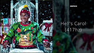 Hopsin - Hell's Carol (417hz)