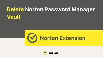 How to permanently delete your Norton Password Manager vault