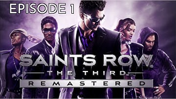 INTRO and CHARACTER CREATION | Saints Row The Third Remastered Walkthrough (Episode 1)