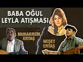 BABA OĞUL ATIŞMASI: Neşet Ertaş - Muharrem Ertaş