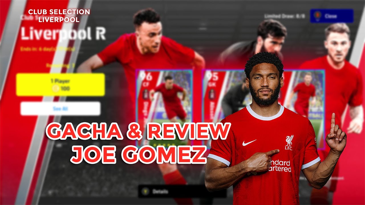 Cb Sellection Gacha Club Selection Liverpool & J. Gomez CB Build Up! - eFootball 2023 ...
