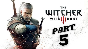 THE WITCHER 3: WILD HUNT - THE NILFGAARD CONNECTION | Part 5 - Gameplay Walkthrough (WITCHER 3) 2022