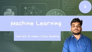 ML-04 | NumPy Basics | Arrays, Operations, and Data Handling