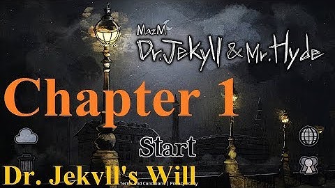 #04 Jekyll and Hyde - Chapter 1 (Honour of Two Men) - Dr. Jekyll