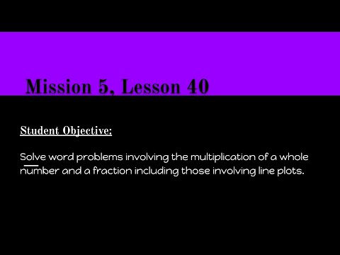 Mission 5, Lesson 40 Math Video - YouTube
