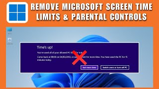 How to Remove Microsoft Screen Time Limits & Parental Controls without Admin 2026 screenshot 4