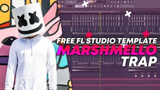Marshmello Style / TRAP Template #1 [FREE FLP]