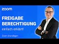 Zoom: FREIGABE BERECHTIGUNG erteilen | Einfach erklärt ✅