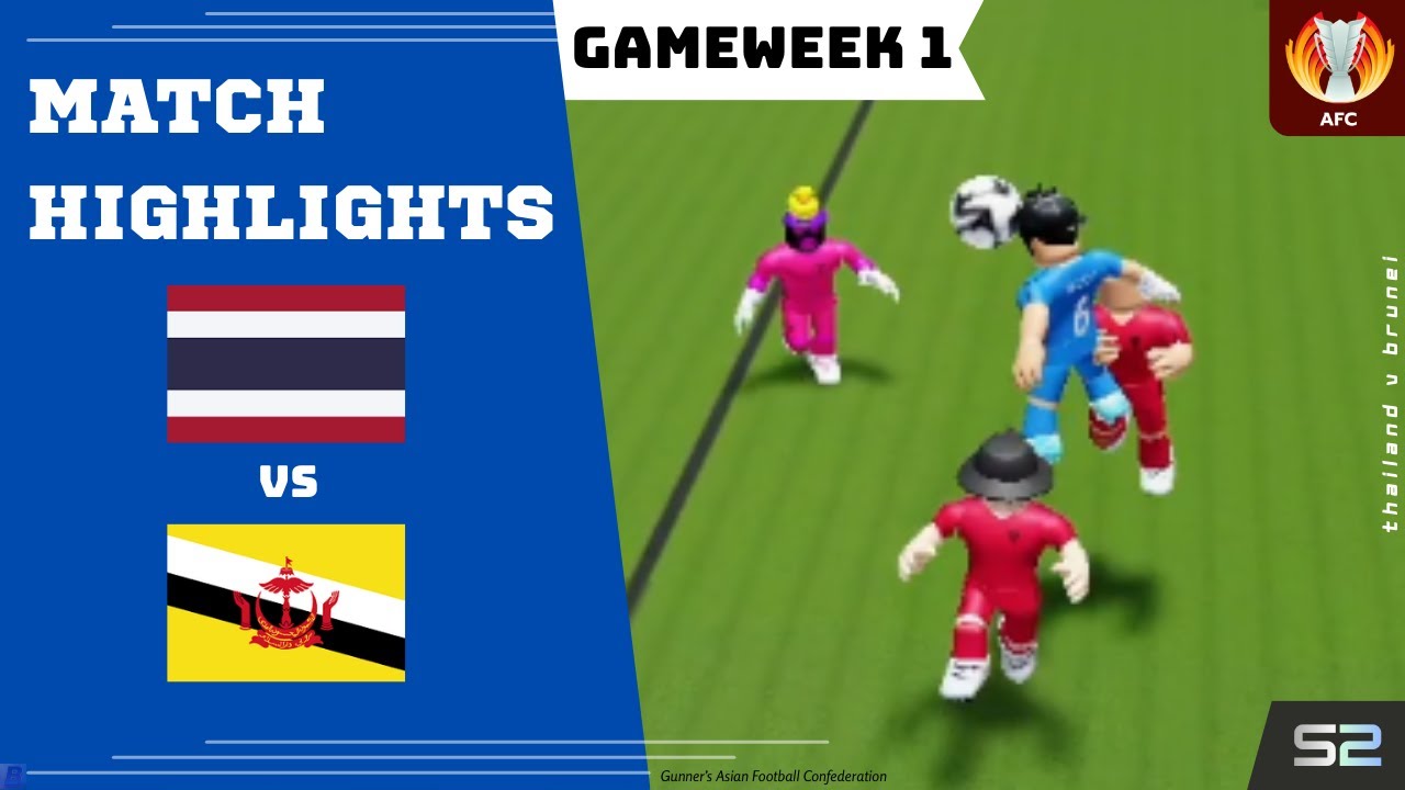 Gunner's AFC | Thailand V Brunei | Gameweek 1 | Season 2 | Group Stages