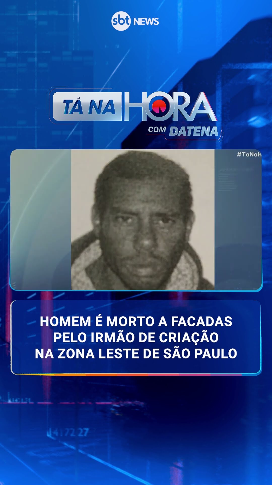 Homem é morto a facadas pelo irmão de criação na zona leste de São Paulo