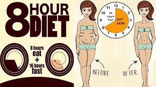 This 8 Hour Diet Is The Key To Weight Loss - Experts Reveal