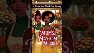 Mums, Mayhem and Murder | Cozy Mystery Audiobooks