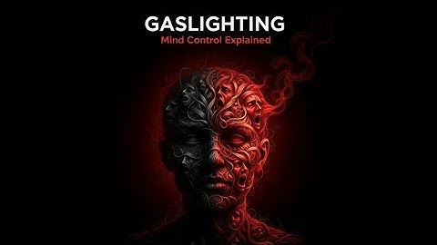 “Gaslighting: The Darkest Form of Mind Control | Psychological Manipulation Explained”