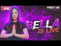 🔴Free Fire Livestream With Bella Gaming | Garena Free Fire