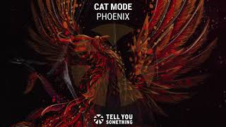 Cat Mode - Phoenix